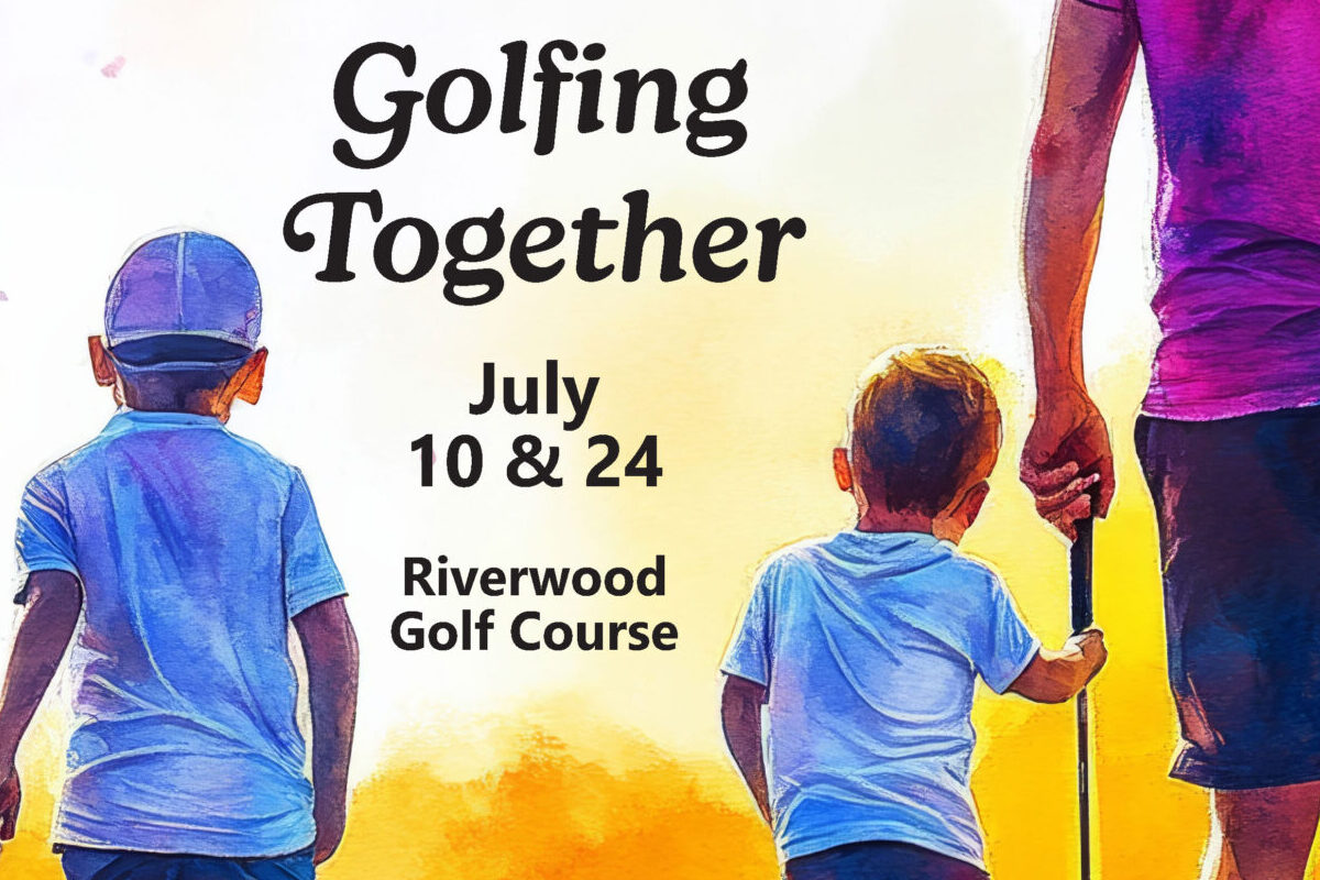 Golfing Together July 10 & 24 at Riverwood Golf Course
